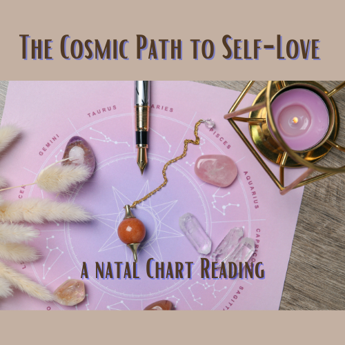 The Cosmic Path to Self-Love Natal Chart Reading